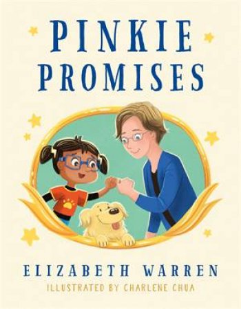 Pinkie Promises by Elizabeth Warren & Charlene Chua