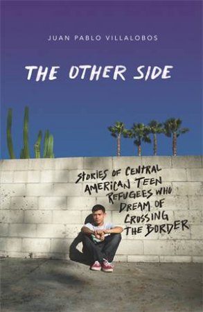 The Other Side by Juan Pablo Villalobos