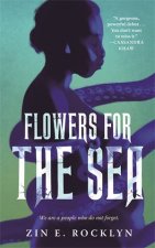 Flowers For The Sea