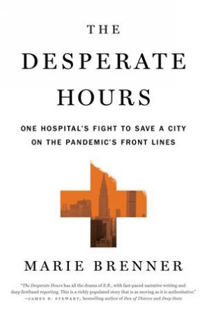 The Desperate Hours by Marie Brenner