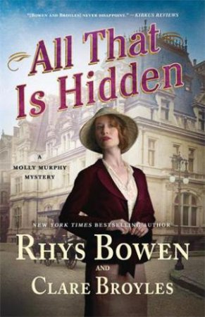 All That Is Hidden by Rhys Bowen & Clare Broyles