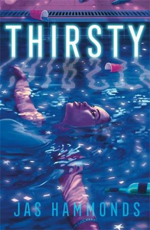 Thirsty by Jas Hammonds