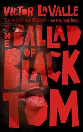 The Ballad Of Black Tom by Victor LaValle