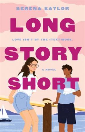 Long Story Short by Serena Kaylor