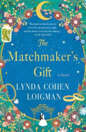 The Matchmaker's Gift by Lynda Cohen Loigman