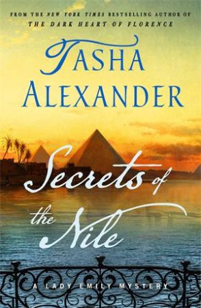 Secrets of the Nile by Tasha Alexander