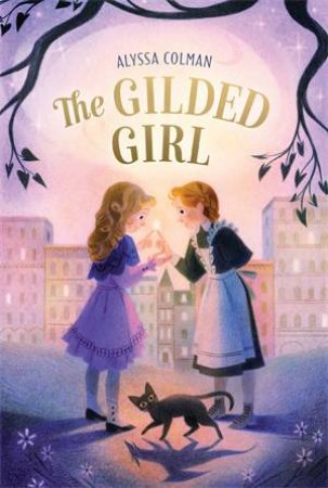 The Gilded Girl by Alyssa Colman