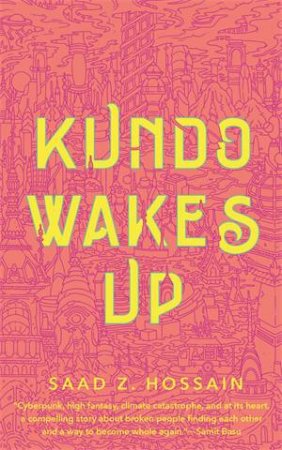 Kundo Wakes Up by Saad Z. Hossain