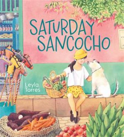 Saturday Sancocho by Leyla Torres & Leyla Torres