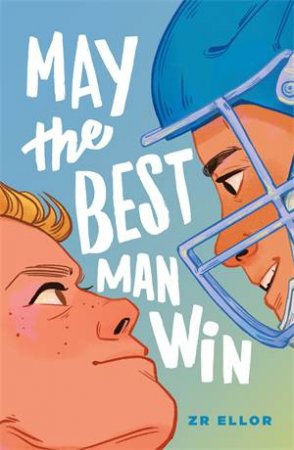 May The Best Man Win by ZR Ellor