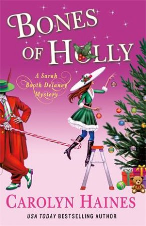 Bones Of Holly by Carolyn Haines