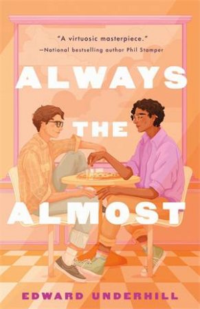 Always The Almost by Edward Underhill