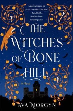 The Witches of Bone Hill by Ava Morgyn