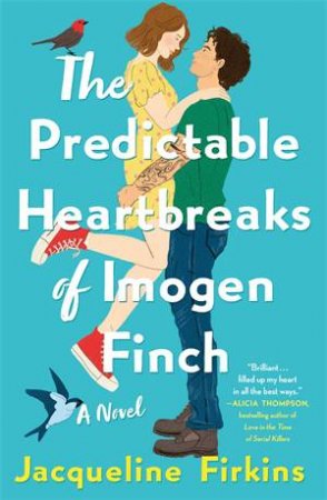 The Predictable Heartbreaks of Imogen Finch by Jacqueline Firkins