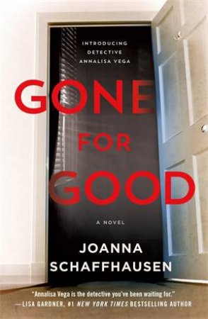 Gone For Good by Joanna Schaffhausen