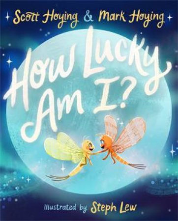 How Lucky Am I? by Scott Hoying & Steph Lew & Mark Hoying