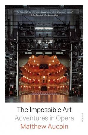 The Impossible Art by Matthew Aucoin