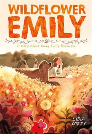 Wildflower Emily by Lydia Corry & Lydia Corry