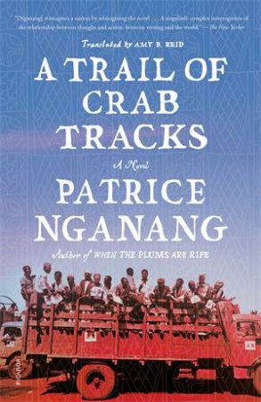 A Trail of Crab Tracks by Patrice Nganang