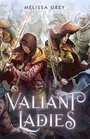 Valiant Ladies by Melissa Grey