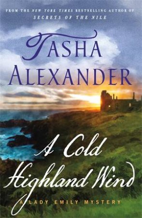 A Cold Highland Wind by Tasha Alexander