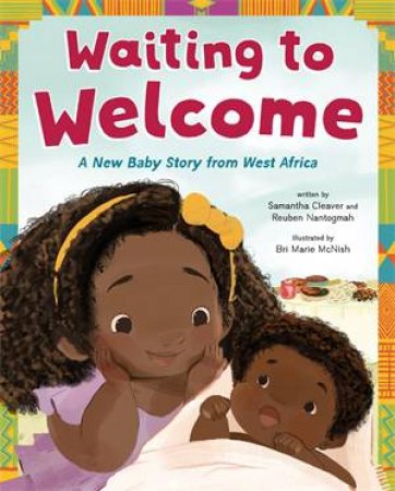 Waiting to Welcome by Samantha Cleaver & Bri Marie McNish