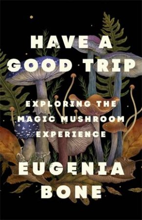 Have a Good Trip by Eugenia Bone