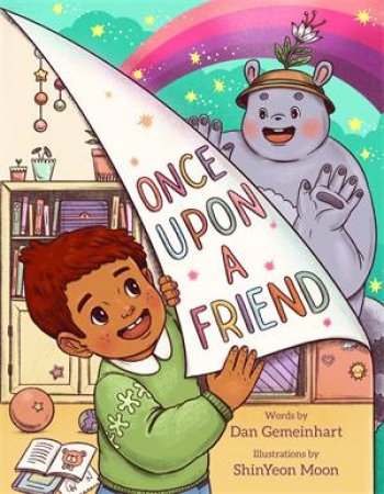 Once Upon a Friend by Dan Gemeinhart & ShinYeon Moon