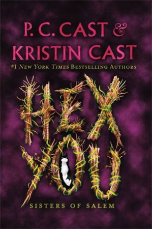 Hex You by P. C. Cast & Kristin Cast