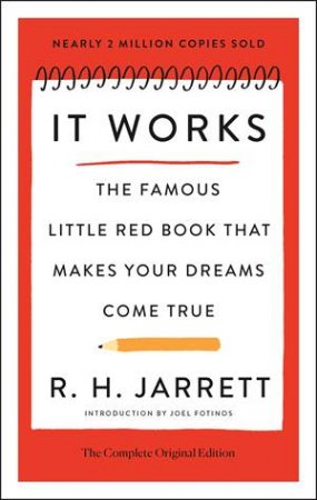 It Works: The Complete Original Edition by R. H. Jarrett