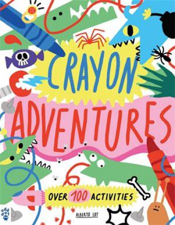 Crayon Adventures by Alberto Lot & Alberto Lot