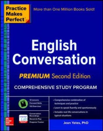 Practice Makes Perfect English Conversation by Jean Yates