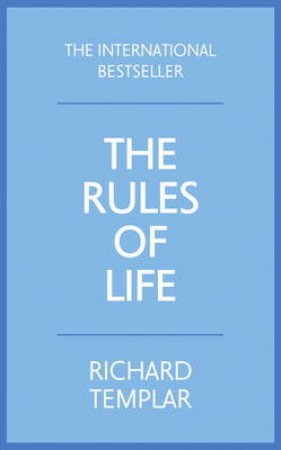 The Rules of Life by Richard Templar