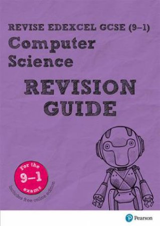 Pearson Revise Edexcel GCSE (9-1) Computer Science Revision Guide by David Waller