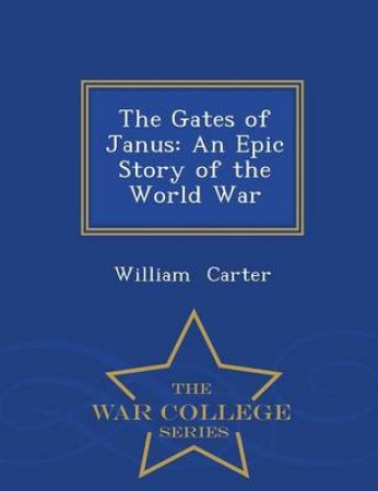 The Gates of Janus by William Carter