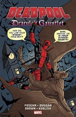 Deadpool: Dracula's Gauntlet by Gerry Duggan