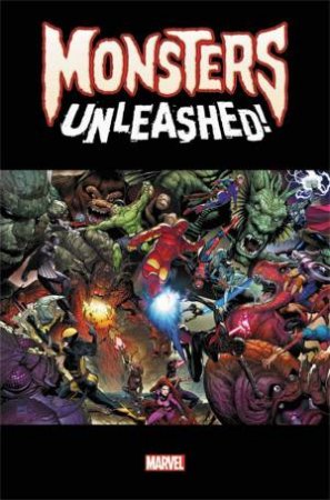 Monsters Unleashed by Cullen Bunn