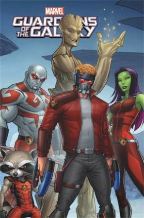 Marvel Universe Guardians Of The Galaxy Vol. 6 by Joe Caramagna