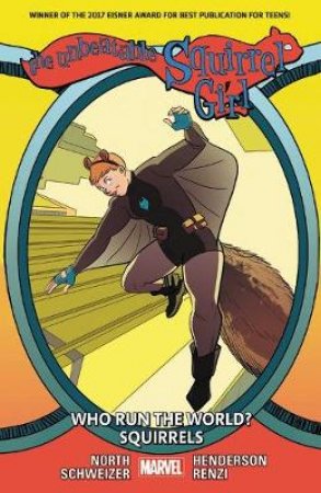 The Unbeatable Squirrel Girl Vol. 6 by Ryan North