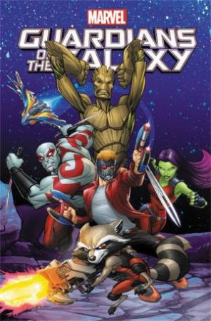 Guardians Of The Galaxy: An Awesome Mix by Joe Caramagna