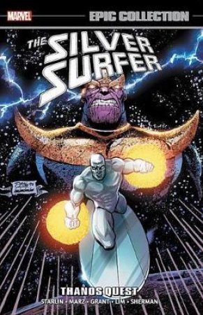 Epic Collection The Silver Surfer 6 by Jim Starlin & Ron Marz & Alan Grant & Ed Simmons & Ron Lim