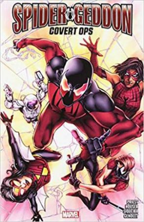 Spider-Geddon: Covert Ops by Gerry Duggan & Various Artists