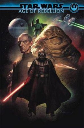 Star Wars: Age Of The Rebellion - Villains by Greg Pak