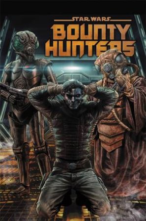 Star Wars: Bounty Hunters Vol. 2 by Ethan Sacks & Joe Bennett