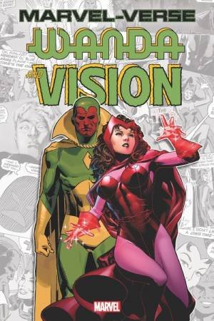 Marvel-Verse: Wanda & Vision by Chris Claremont