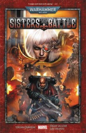 Warhammer 40,000: Sisters of Battle by Torunn Gronbekk