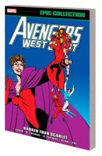 Avengers West Coast Epic Collection Darker Than Scarlet