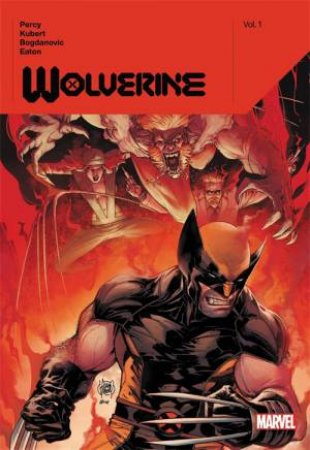 Wolverine Vol. 1 by Benjamin Percy