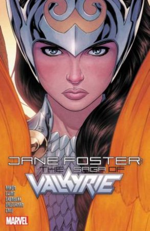 Jane Foster: The Saga Of Valkyrie by Ramon K Perez