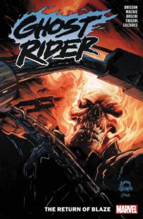 Ghost Rider: The Return Of Blaze by Ed Brisson